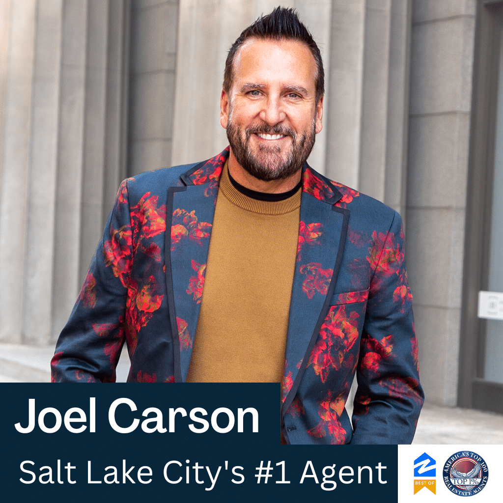 Joel Carson - Utah's # real estate agent